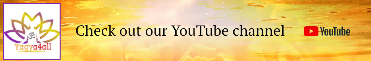 Yagya4all Youtube Channel